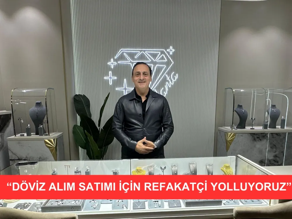 AHMET YAMAN “DÖVİZ ALIM SATIMI İÇİN REFAKATÇİ YOLLUYORUZ”