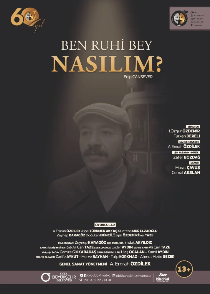 BEN RUHİ BEY NASILIM? TİYATROSEVERLERLE BULUŞUYOR