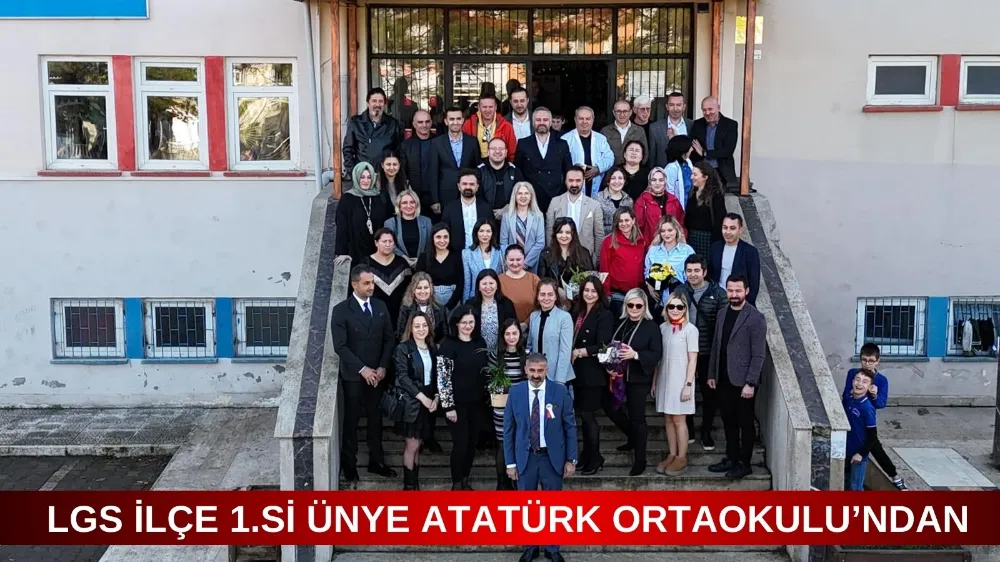 LGS İLÇE 1.Sİ ÜNYE ATATÜRK ORTAOKULU’NDAN