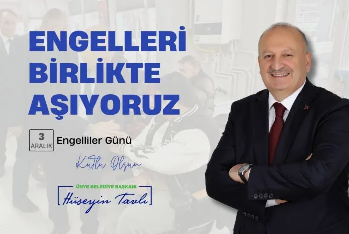 BAŞKAN TAVLI, “ ENGELSİZ BİR YAŞAM İÇİN KAPSAYICI ADIMLAR ATIYORUZ”