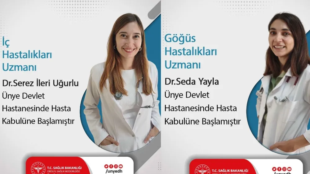 ÜNYE DEVLET HASTANESİ KADROSUNA 2 UZMAN DOKTOR DAHA!