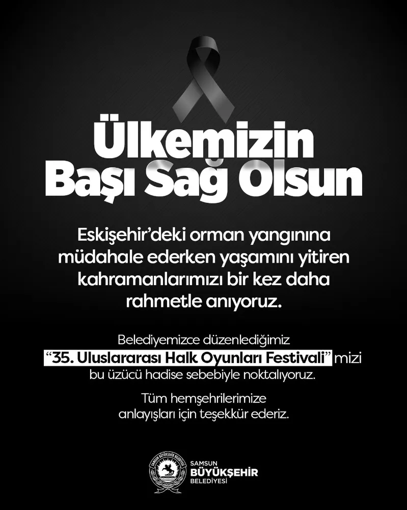 Eskişehir’deki Orman Yangınında Hayatını Kaybeden Kahramanlar Anısına Festival Erken Sona Erdi